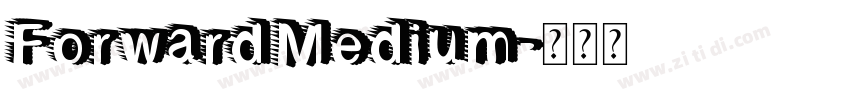 Forward Medium字体转换